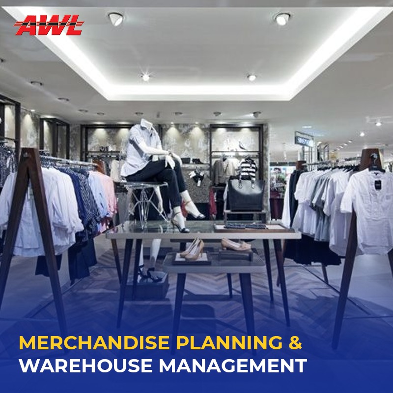 Merchandise Planning & Warehouse Management